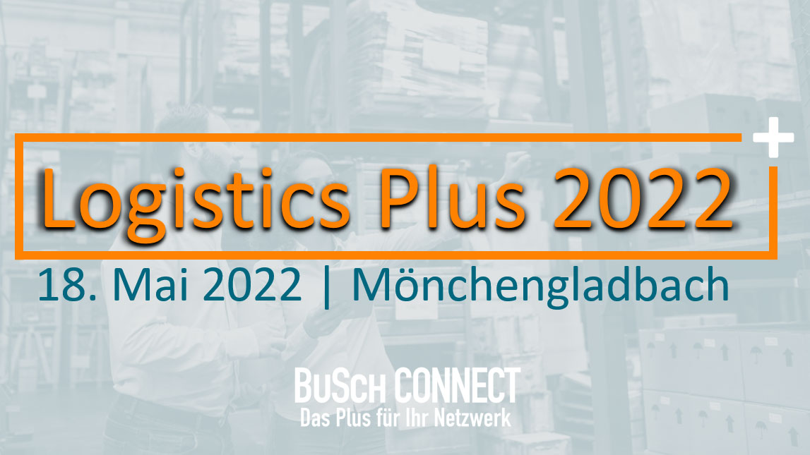 Logistics-Plus von BuSch Connect 2022